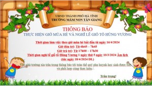 THÔNG BÁO THỰC HIỆN GIỜ MÙA HÈ VÀ NGHĨ LỄ GIỖ TỔ HÙNG VƯƠNG