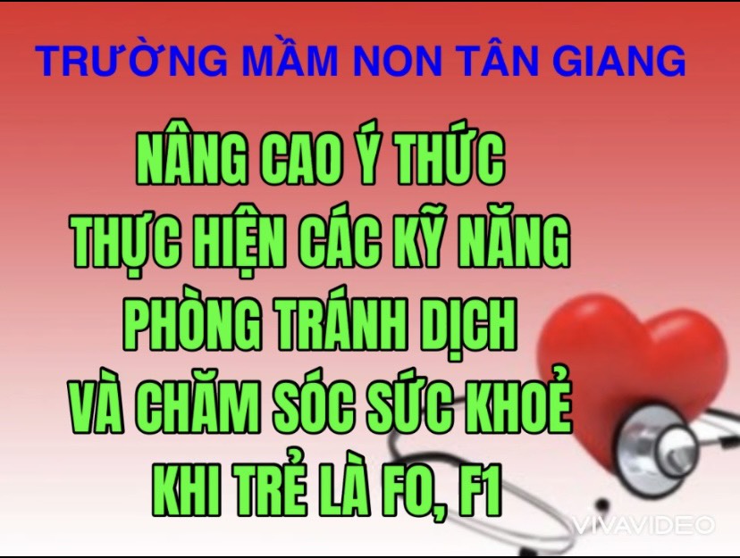 TRƯỜNG MN TÂN GIANG - TUYÊN TRUYỀN PHÒNG TRÁNH DỊCH COVID - 19